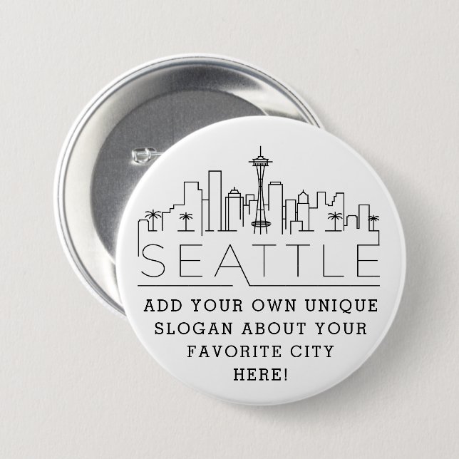 Seattle City Skyline | Custom Slogan Button (Front & Back)