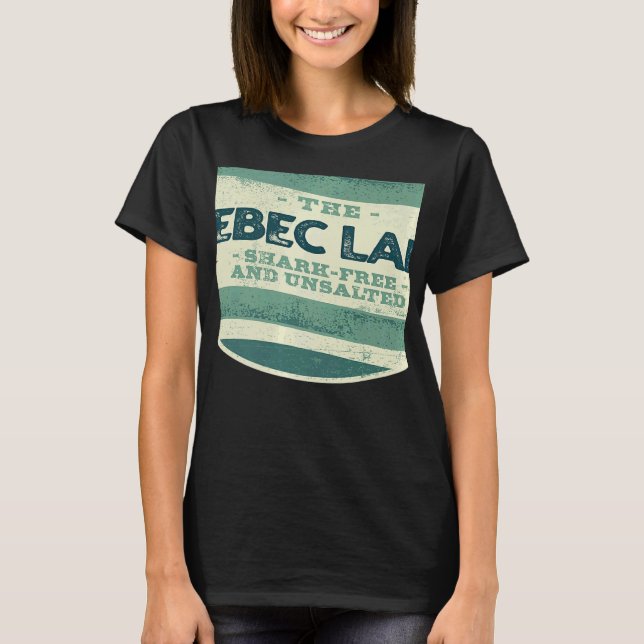 Sebec Lake Shark Free and Unsalted Camping Maine C T-Shirt (Front)