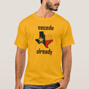 secede already T-Shirt