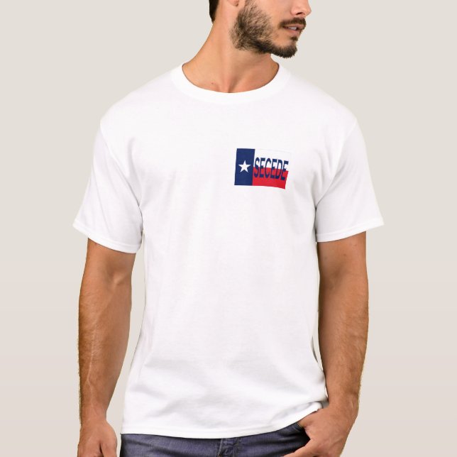 SECEDE (Texas) T-Shirt (Front)