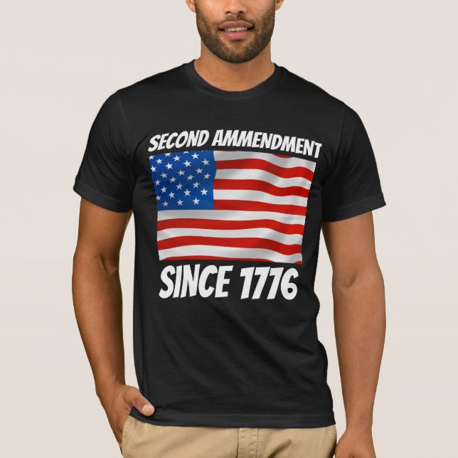 SECOND 2ND AMMENDMENT 1776 PATRIOT T-SHIRTS (Front)