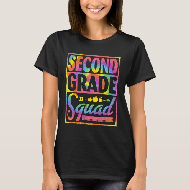Second 2nd Grade Squad Tie Dye Back To School T-Shirt (Front)