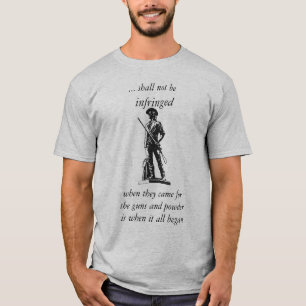 Second Amendment They Came For The Guns/Powder T-Shirt