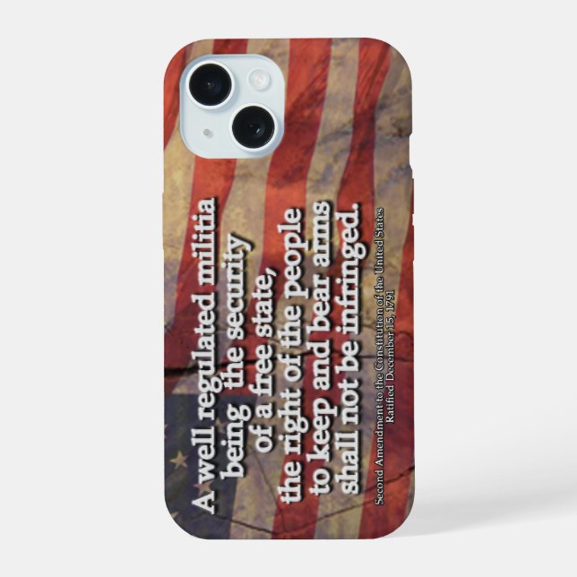 Second Amendment Typography Rustic US Flag iPhone 15 Case (Back)