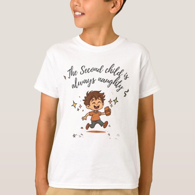Second Child is Always Naughty T-Shirt (Front)
