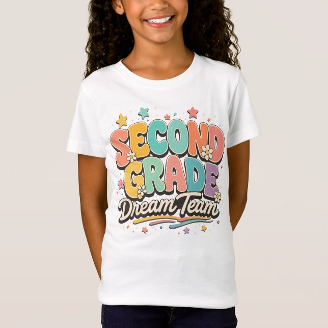 Second Grade 2nd Dream Team T-Shirt (Front)