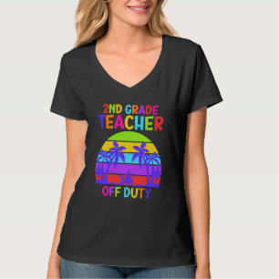 Second grade class teacher on vacation teacher 1 T-Shirt