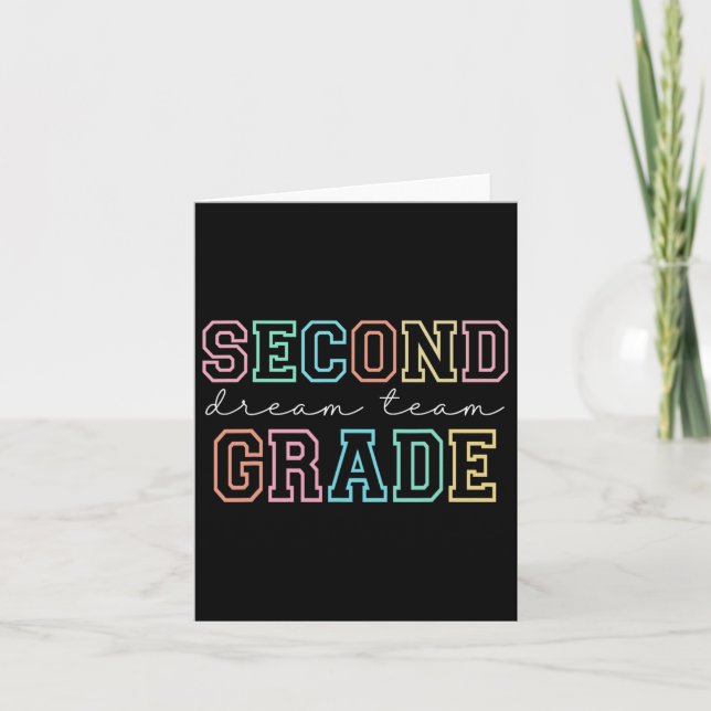 Second Grade Dream Team 2nd Grade First Day Of Sch Card (Front)