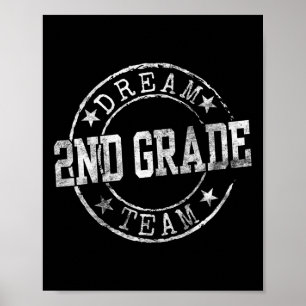 Second Grade Dream Team First Day Of 2nd Grade Tea Poster
