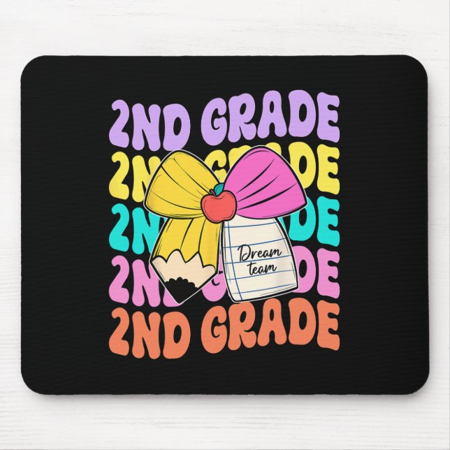 Second Grade Dream Team Pencil Bow Back To School  Mouse Pad (Front)