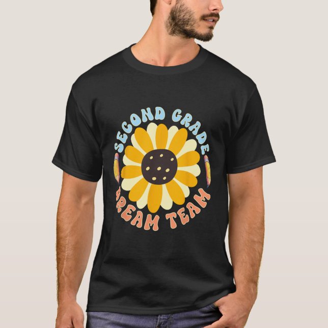 Second Grade Dream Team Teacher Student Back To Sc T-Shirt (Front)