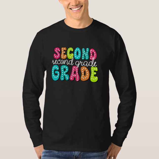 Second Grade Dream Team Teacher Student Funny Back T-Shirt (Front)