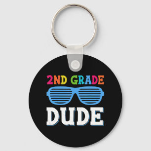 Second Grade Dude 2nd Grade Teachers Students Back Key Ring