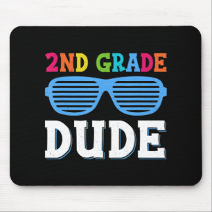 Second Grade Dude 2nd Grade Teachers Students Back Mouse Pad