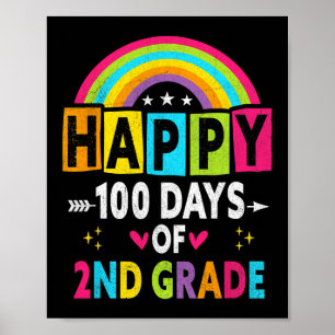 Second Grade Happy 100 Days Of 2nd Grade Teacher S Poster