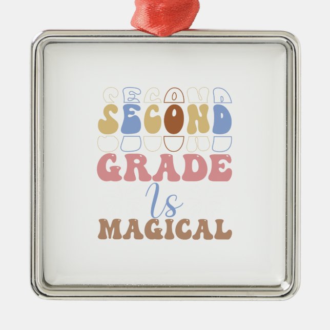 Second Grade Is Magical Teacher Metal Tree Decoration (Front)