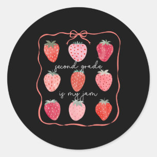 Second Grade Is My Jam 2nd Grade Strawberry Back T Classic Round Sticker