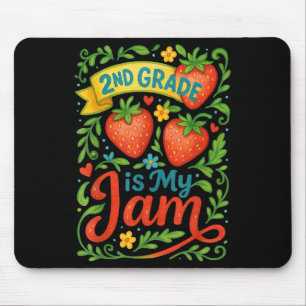 Second Grade Is My Jam Strawberry Back To School T Mouse Pad