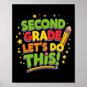 Second Grade Let's Do This Back To School Kids Poster
