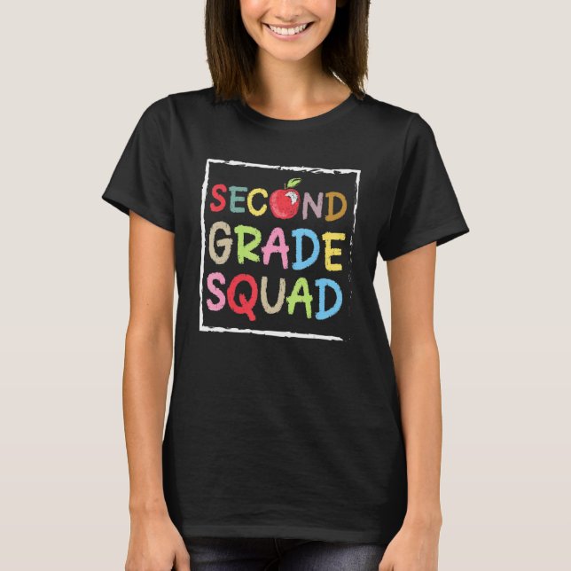 Second Grade Squad Back To School 2nd Grade Teache T-Shirt (Front)