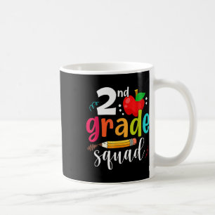 Second Grade Squad Fun Back To School 2nd Graders Coffee Mug