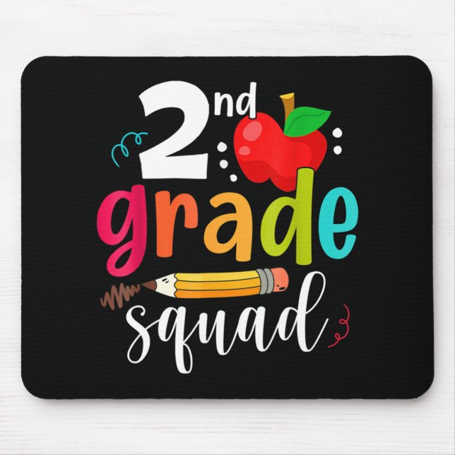 Second Grade Squad Fun Back To School 2nd Graders  Mouse Pad (Front)