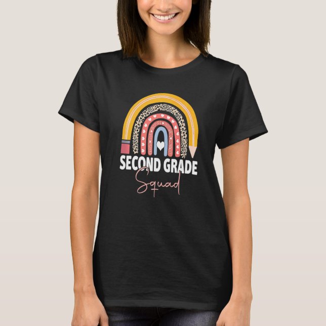 Second Grade Teacher Back To School Appreciation R T-Shirt (Front)