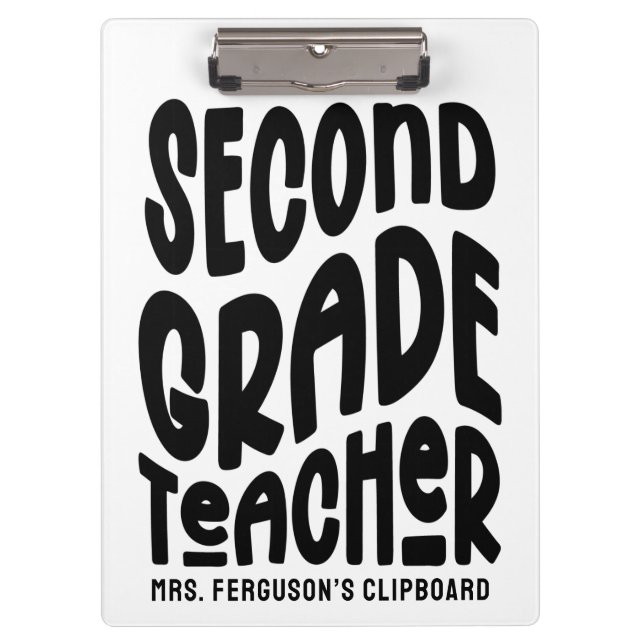 Second Grade Teacher Black Typography Design  Clipboard (Front)