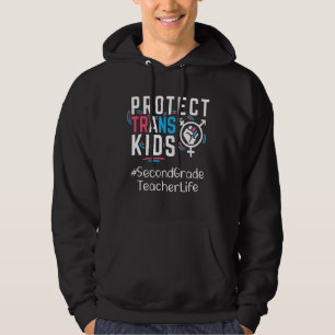 Second Grade Teacher Protect Trans Kids Transgende Hoodie
