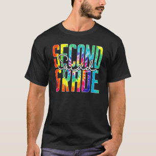 Second Grade Tie Dye Appreciation Day Hello Back T T-Shirt