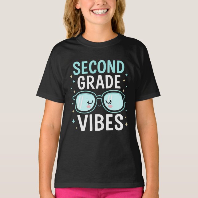 Second Grade Vibes Glasses Cute Back to School T-Shirt (Front)