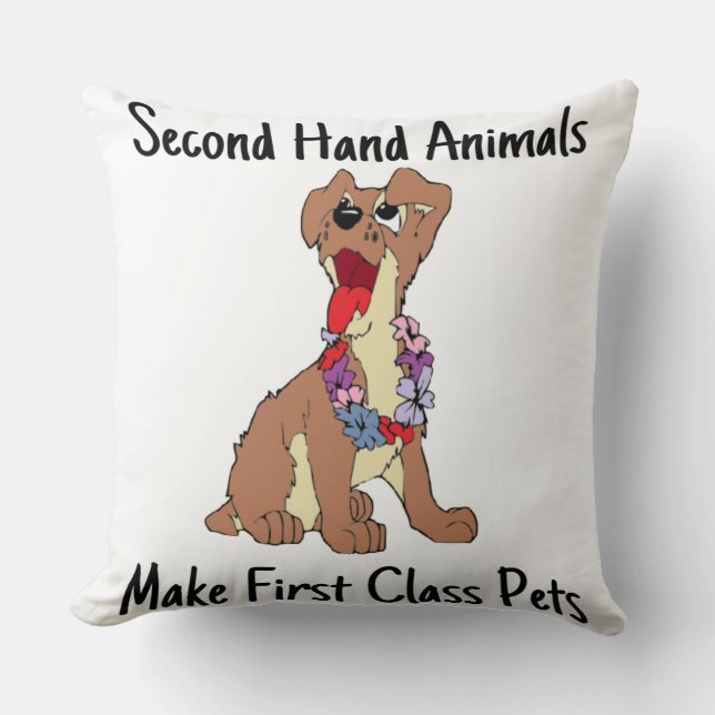 Second Hand Animals Make First Class Throw Pillow (Front)