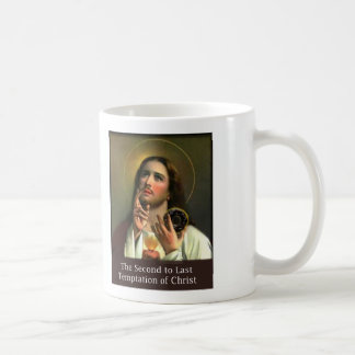 Second to Last Temptation of Christ Coffee Mug