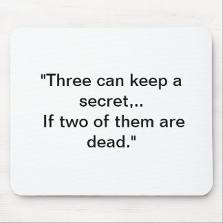 Secret Mouse Pad with Ben Franklin Quote