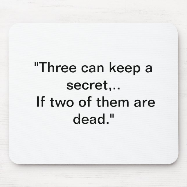 Secret Mouse Pad with Ben Franklin Quote (Front)