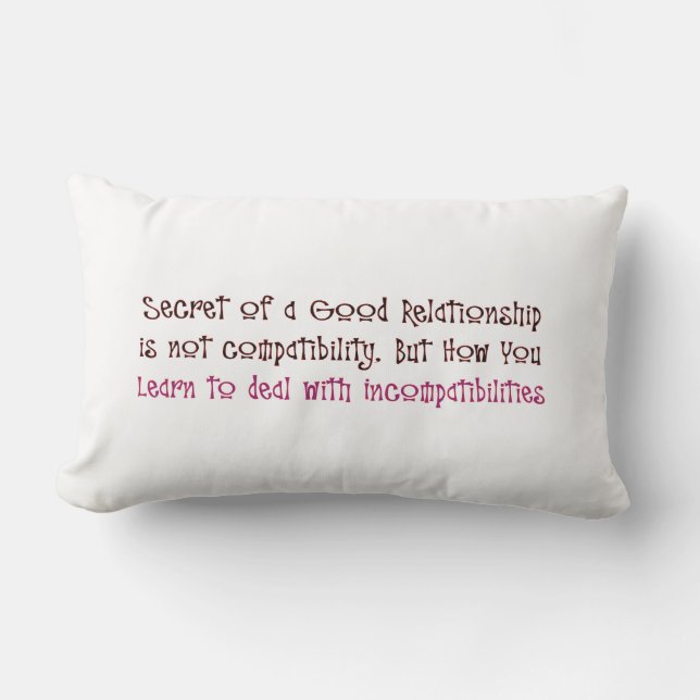 secret of a good relationship is not compatibility lumbar cushion (Front)