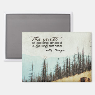 Secret Of Getting Ahead Magnet