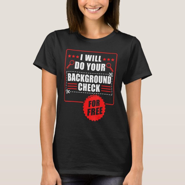 Secret Spy Private Eye Crimescene Investigator I W T-Shirt (Front)