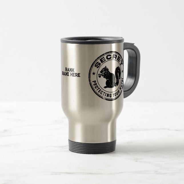 Secret Squirrel "Protecting Your Nuts" Custom Travel Mug (Front Right)