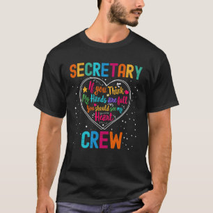 Secretary Crew Appreciation Week Back to School He T-Shirt
