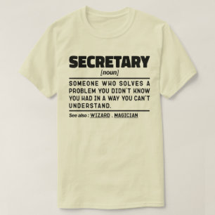 Secretary Noun Definition Business Assistant Cute T-Shirt