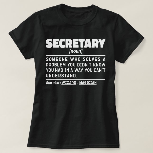 Secretary Noun Definition Business Assistant Cute T-Shirt (Design Front)