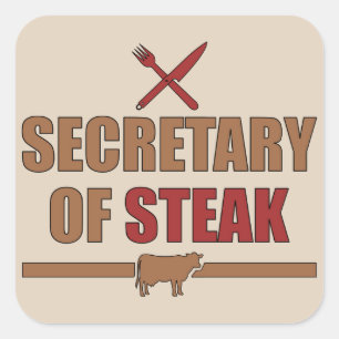 Secretary of Steak Square Sticker