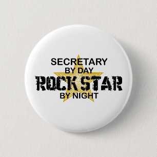Secretary Rock Star by Night 6 Cm Round Badge