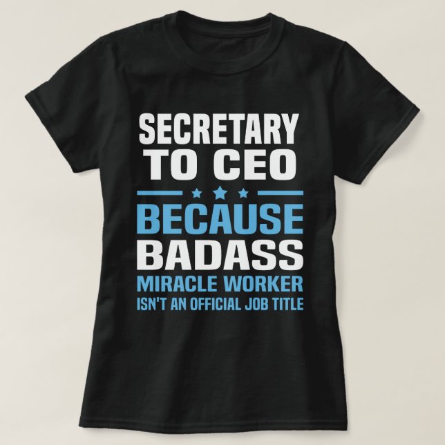 Secretary to CEO T-Shirt (Design Front)