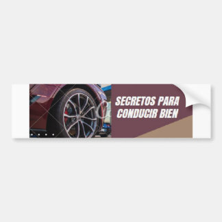 Secretos para conducir bien bumper sticker