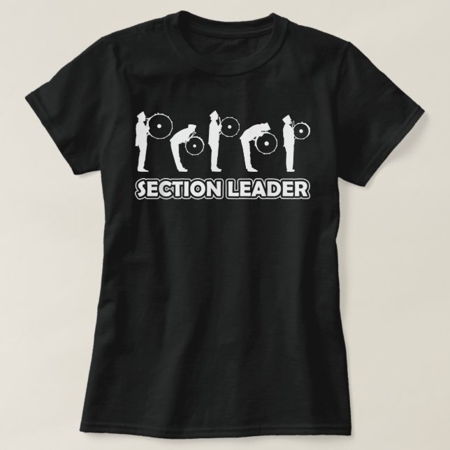 Section Leader Marching Band Drumline Drummer138 T-Shirt (Design Front)