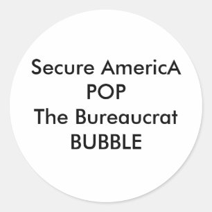 Secure AmericA POP The Bureaucrat BUBBLE Classic Round Sticker