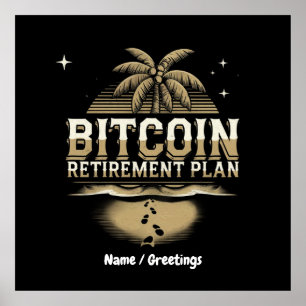 Secure Your Future with a Bitcoin Retirement Plan Poster
