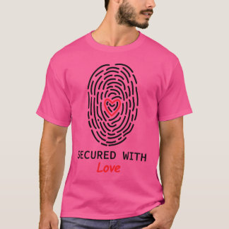 SECURED WITH Love Lovely gift retro T-Shirt